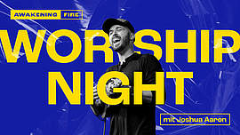 AWFR-Worship-Night_Joshua-Aaron-Thumbnail-DE
